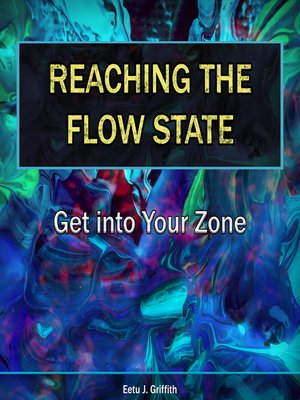 cover image of Reaching the Flow State